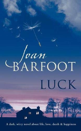 Luck (9780297848400) by Joan Barfoot