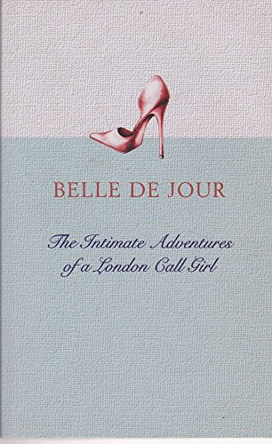 9780297848509: The Intimate Adventures Of A London Call Girl