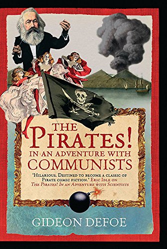 Imagen de archivo de The Pirates! In an Adventure with Communists a la venta por Half Price Books Inc.