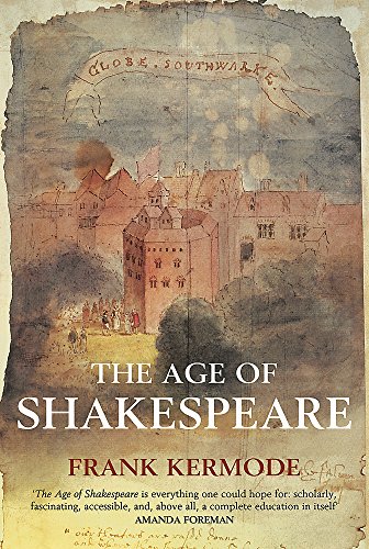 Beispielbild fr The Age of Shakespeare zum Verkauf von medimops