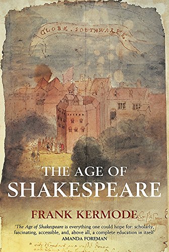 9780297848813: The Age of Shakespeare