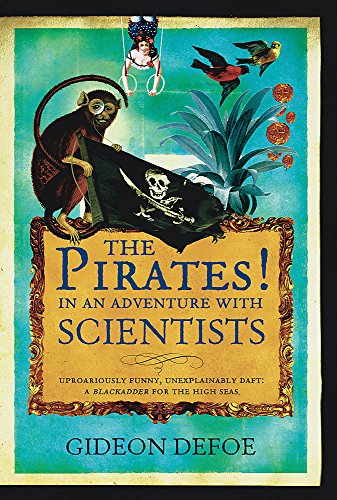 Imagen de archivo de The Pirates! in an Adventure With Scientists a la venta por Books of the Smoky Mountains
