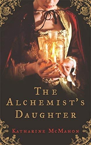 Stock image for The Alchemist's Daughter for sale by WorldofBooks