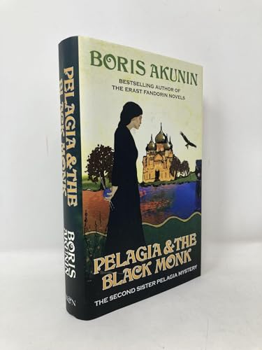 Stock image for Pelagia And The Black Monk: The Second Sister Pelagia Mystery for sale by WorldofBooks