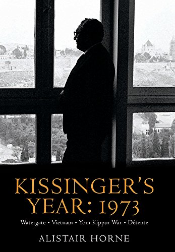 Imagen de archivo de KISSINGER'S YEAR: 1973 a la venta por Wonder Book