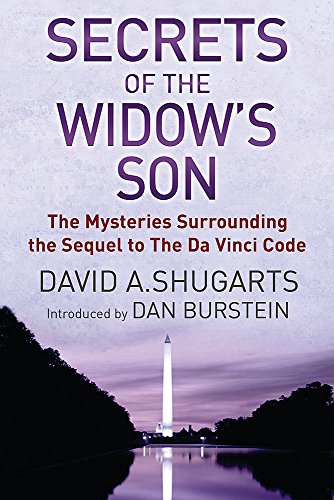 Imagen de archivo de Secrets of the Widow's Son: The Mysteries Surrounding the Sequel to the "Da Vinci Code" a la venta por AwesomeBooks