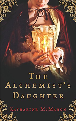 Beispielbild fr The Alchemist's Daughter zum Verkauf von HR1 Books