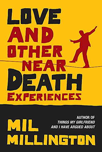 9780297851066: Love and Other Near Death Experiences