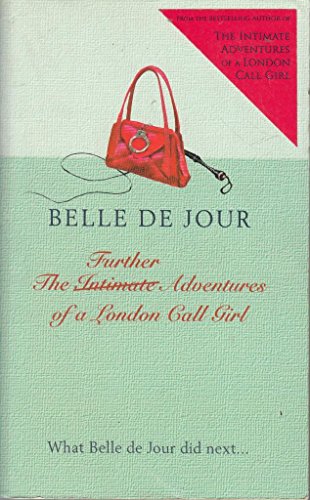 Stock image for The Further Adventures of a London Callgirl for sale by Better World Books