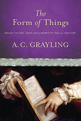 Stock image for The Form of Things : Essays on Life, Ideas and Liberty for sale by Better World Books: West