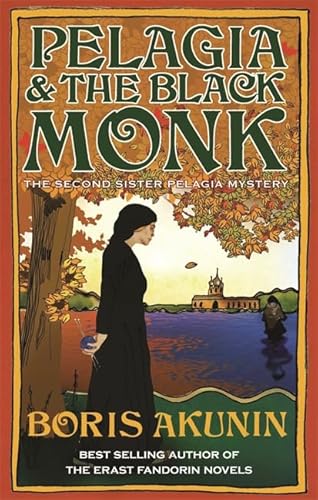 Imagen de archivo de Pelagia And The Black Monk: The Second Sister Pelagia Mystery a la venta por WorldofBooks