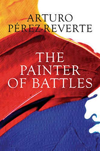 Imagen de archivo de The Painter Of Battles a la venta por AwesomeBooks