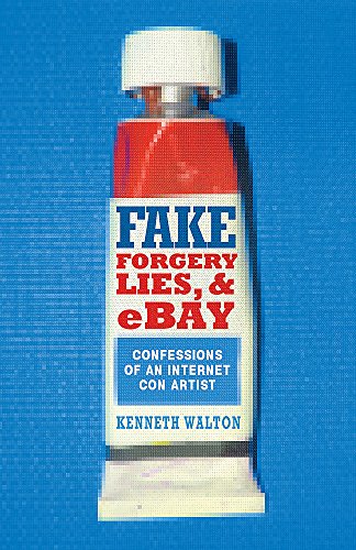 Imagen de archivo de Fake: Forgery, Lies & eBay: Confessions of an Internet Con Artist a la venta por WorldofBooks
