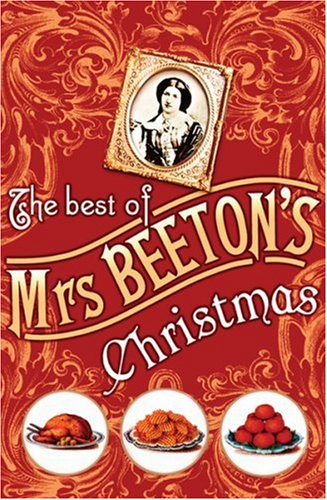 9780297852223: The Best of Mrs Beeton's Christmas
