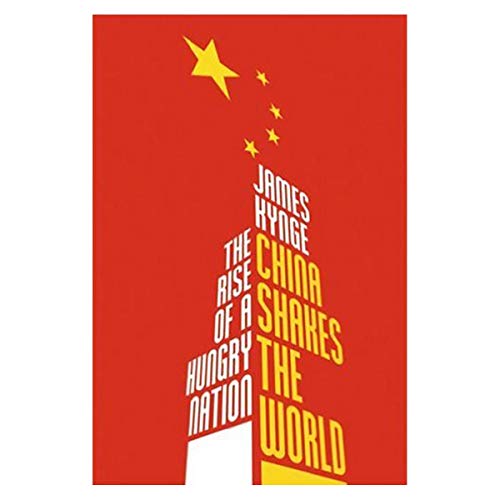 Stock image for China Shakes the World : The Rise of a Hungry Nati for sale by Zoom Books Company