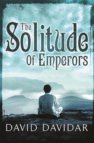 Stock image for The Solitude Of Emperors for sale by WorldofBooks