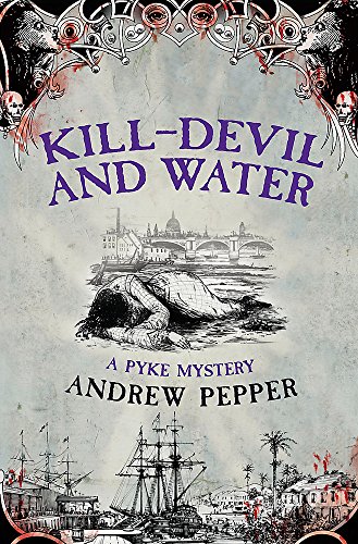9780297853008: Kill-Devil And Water: A Pyke Mystery