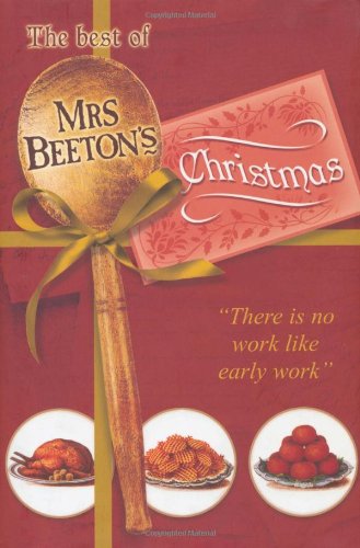 Stock image for The Best Of Mrs Beeton's Christmas for sale by AwesomeBooks