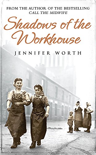Beispielbild fr Shadows Of The Workhouse: The Drama Of Life In Postwar London zum Verkauf von AwesomeBooks