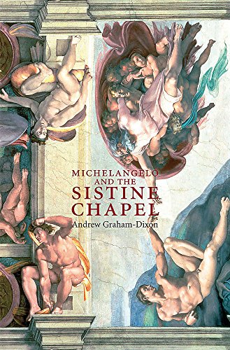 9780297853657: Michelangelo And The Sistine Chapel