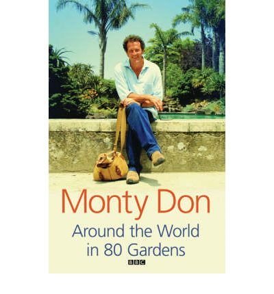 9780297854272: Around The World In 80 Gardens