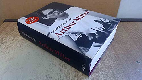 Arthur Miller, 1915-1962 - Arthur Miller). Christopher Bigsby