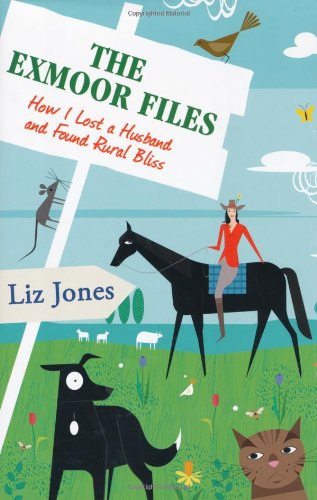Beispielbild fr The Exmoor Files: How I Lost A Husband And Found Rural Bliss zum Verkauf von WorldofBooks