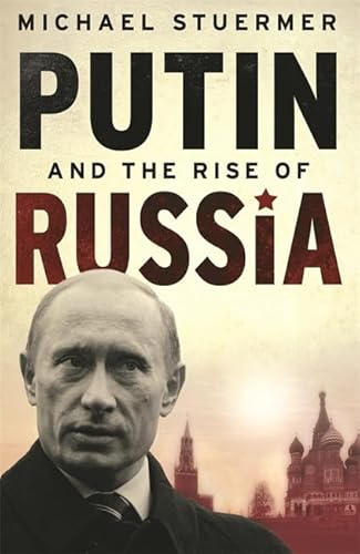 Imagen de archivo de Putin and the Rise of Russia a la venta por Adams Shore Books