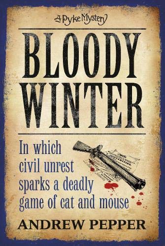 Imagen de archivo de Bloody Winter: A Pyke Mystery a la venta por WorldofBooks