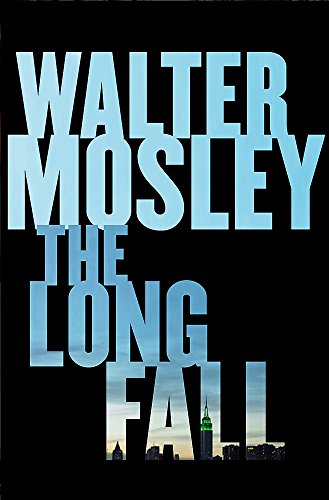 The Long Fall: A Novel (9780297858287) by Walter Mosley