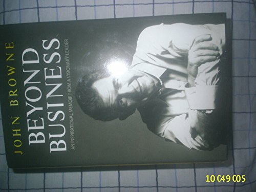 Beispielbild fr Beyond Business: An Inspirational Memoir From a Visionary Leader zum Verkauf von WorldofBooks