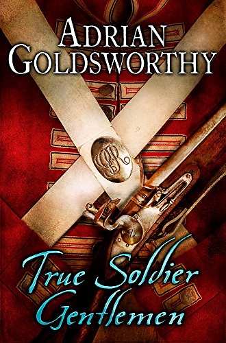 Stock image for True Soldier Gentlemen for sale by ThriftBooks-Atlanta
