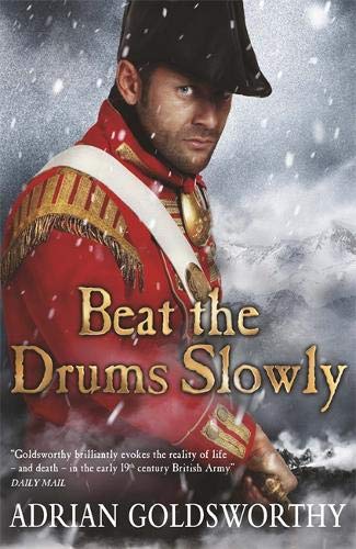 Beispielbild fr Beat the Drums Slowly (Napoleonic War) zum Verkauf von HPB Inc.