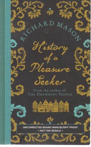 Imagen de archivo de History of a Pleasure Seeker a la venta por Wonder Book