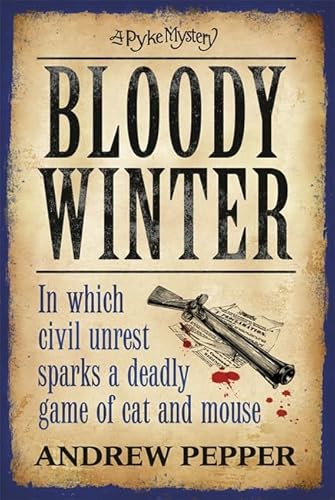 9780297863496: Bloody Winter: A Pyke Mystery