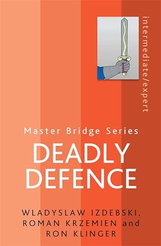 9780297863502: Deadly Defence (MASTER BRIDGE)