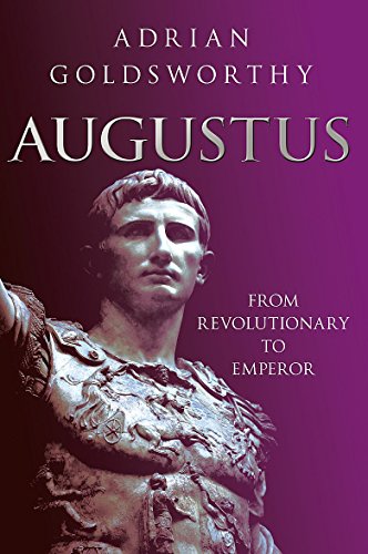 9780297864257: Augustus: From Revolutionary to Emperor