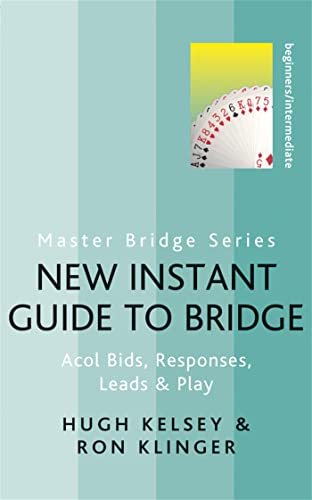 9780297864578: New Instant Guide to Bridge: Acol Bids, Responses, Leads & Play (MASTER BRIDGE)
