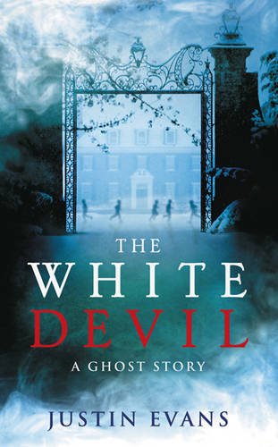 Stock image for The White Devil: 'An intelligent, bristling ghost story with a stunning sense of place', Gillian Flynn, author of Gone Girl: A Ghost Story for sale by WorldofBooks