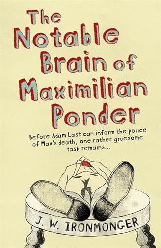 Stock image for The Notable Brain of Maximilian Ponder for sale by WorldofBooks