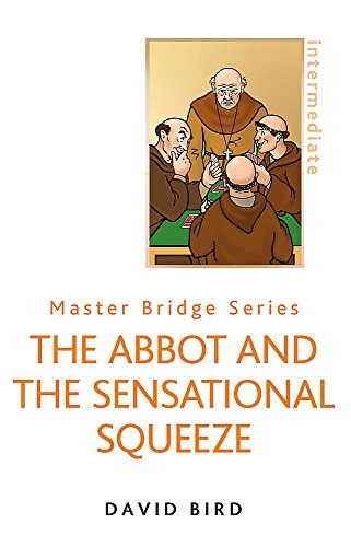 Beispielbild fr The Abbot and the Sensational Squeeze (New Edition) (Master Bridge Series) zum Verkauf von Books From California