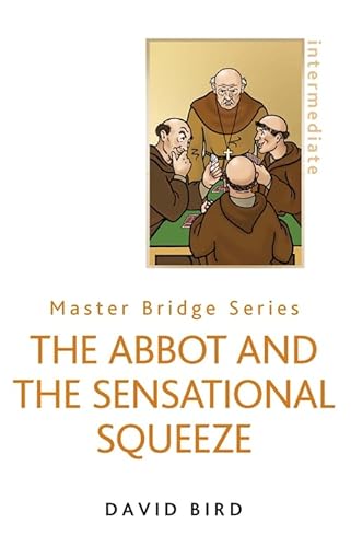 9780297866282: The Abbot and the Sensational Squeeze (MASTER BRIDGE)