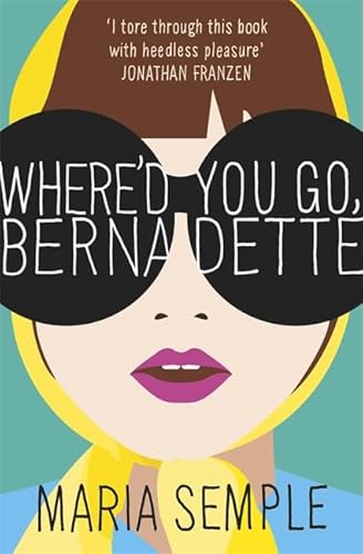 Beispielbild fr Where'd You Go, Bernadette zum Verkauf von ThriftBooks-Dallas