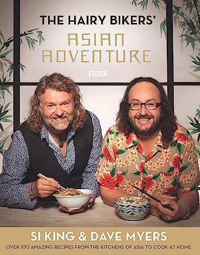 Beispielbild fr The Hairy Bikers' Asian Adventure: Over 100 Amazing Recipes from the Kitchens of Asia to Cook at Home zum Verkauf von WorldofBooks