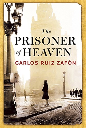 9780297868095: The Prisoner of Heaven: The Cemetery of Forgotten Books 3