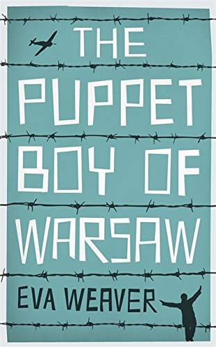 9780297868279: The Puppet Boy of Warsaw: A compelling, epic journey of survival and hope