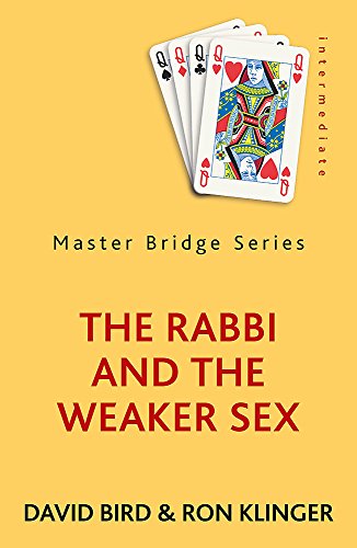 Stock image for The Rabbi and the Weaker Sex (Master Bridge Series) for sale by SecondSale