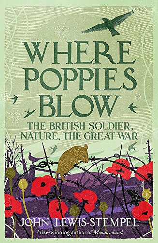 9780297869269: Where Poppies Blow