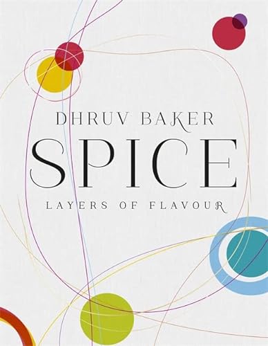 9780297870159: Spice. Layers Of Flavour
