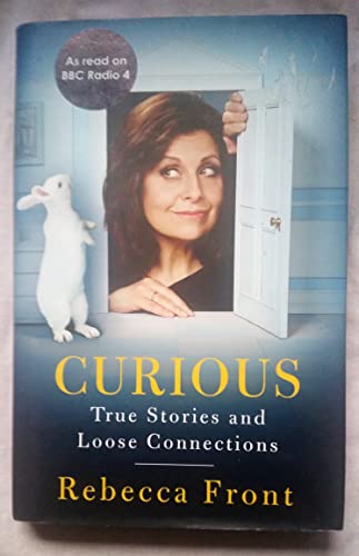 Beispielbild fr Curious: True Stories and Loose Connections zum Verkauf von AwesomeBooks